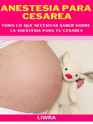 cover image of Anestesia en Cesarea--Todo lo que necesitas saber